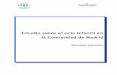 Estudio sobre el ocio infantil en la Comunidad de Madridwebs.ucm.es/info/polinfan/2011/resumen_ejecutivo.pdf · 2011-10-11 · nuevos estudios de sociología de la infancia, ... extraescolar,