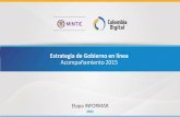 Estrategia de Gobierno en línea Acompañamiento 2015campusvirtual.contraloria.gov.co/campus/memorias/GEL2015... · 2015-09-21 · •Elabora y divulga el plan de participación por