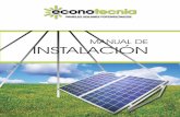 MANUAL DE INSTALACIÓN - Paneles solares en …econotecnia.com/descargas/descargas/Manuales/manual_instalacion.pdf · Para la instalación sin soldar. ... Cautin Solo para la instalación