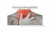 Faringoamigdalitis - augenia.cat · Faringoamigdalitis Laia Franquesa Sala, 10 de maig del 2017, Santa Eugènia de Berga