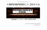 CAMPAMENTO BRONCHALES 2016 - … · CAMPAMENTO BRONCHALES 2016 GRUPO SCOUT APÍCULA 2 BIENVENIDOS A "BRONCHYWOOD" El campamento del grupo scout Apícula es una actividad muy especial.