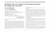 Análisis de un sistema homogenizador Científica, vol. … · 2018-01-27 · homogeneizador se utiliza para tratar el jugo de naranja con pre-siones en rango de 350 a 400 MPa a una