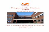 Programación General Anualies-hernanperezdelpulgar.centros.castillalamancha.es/sites/ies-her... · Programación General Anual 2017-18 2 Consejería de Educación, Cultura y Deportes
