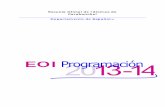 Programación español 2013-14 - EducaMadrid · Quedan excluidos por ahora los niveles C1 y C2, aunque en la citada ... razonar, establecer analogías e inferencias, formular y verificar