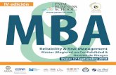 IV edición MBA - pmm-bs.compmm-bs.com/wp-content/uploads/MBA/M03/master-confiabilidad-y... · laboral de hoy demanda. El beneficio que obtuve fue el dar un paso más hacia la excelencia.