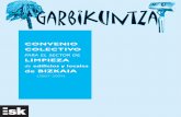Convenio Limpieza Bizkaia - esk-sindikatua.org · no faltarán ocasiones para tener que responder a las agresiones de una ... dedicadas a la Limpieza de Ediﬁ cios y Locales cualquiera