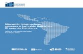 Migración internacional, remesas e inclusión financiera ... · Primera edición en español, ... años de residencia y de trabajo fuera de Honduras, grado de esco - laridad, nivel