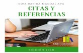 Citas y referencias - files.sld.cufiles.sld.cu/reuma/files/2018/06/GUIA-APA-versio-n-2018.pdf3 Adicionalmente, también se utiliza el Et alii, abreviada generalmente como et al., es