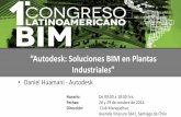 “Autodesk: Soluciones BIM en Plantas Industriales”asociacioncolombianabim.co/wp-content/uploads/2016/01/1_Sala2... · Horario: De 09:00 a 18:00 hrs. Fechas: 28 y 29 de octubre