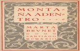 MARTA’ BRVN. E-T - memoriachilena.cl · Marta Brunet cierto mecanismo en los movimientos que les daba aspecto de autómatas: hasta el mirar angustiaba por la falta de espíritu.