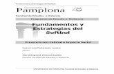 Fundamentos y Estrategias del Softbol Pamplona Universidad desc6e7230c3bd6e48b.jimcontent.com/download/version/1347029876/mo… · Solución de Problemas Síntesis Creativa y Argumentativa