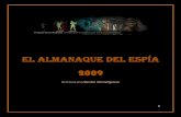 EL ALMANAQUE DEL ESPÍA 2009 - aainteligencia.cl · Surgió una nueva forma de convivir, atravesamos acelerados avances tecnológicos, asomaron ... Partido Comunista del Perú y que