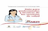 Componente Comunitario de la Estrategia AIEPI · 2013-02-05 · En consecuencia el AIEPI comunitario pretende promover 18 comportamientos esenciales para el desarrollo físico y mental
