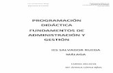 I.E.S. Salvador Rueda. Málaga Programación didáctica …FAG+2017 … · 2º de Bachillerato de Ciencias Sociales ... Se pretende, en definitiva, ... la lengua castellana y, en