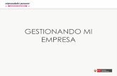 GESTIONANDO MI EMPRESA - Emprendedor Peruanoemprendedorperuano.pe/assets/gmeb_sesiones.pdf · negocio. D) Elabora un plan de negocio integrado ¿Qué es un plan de negocios? Documento