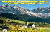 VAL DI FASSA 2016 DOLOMITAS ( ITALIA) S.M. …artabros.org/wp-content/uploads/2016/04/Dolomitas-2016-documento... · más, un magnífico tesoro geológico rico en fósiles del Mesozoico.