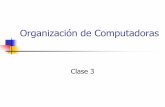 Organización de Computadoras - III-LIDIweblidi.info.unlp.edu.ar/catedras/organiza/descargas/clase3.pdf · desde “muy pequeños” a “muy grandes” y pueden ser representados