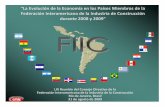 “La Evolución de la Economía en los Países Miembros de … FIIC 2009_11_08_09_CMIC.pdf · La falta de liquidez encarecióel crédito bancario a nivel mundial. Los inversionistas