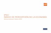 IPEC: ÍNDICE DE PERCEPCIÓN DE LA ECONOMÍA adimark-gfk feb13.pdf · consumidores chilenos respecto a la marcha de la economía. Los buenos resultados en cuanto a percepción del