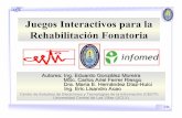 Juegos Interactivos para la Rehabilitación Fonatoria - … · Juegos Interactivos para la ... lenguaje con causas ... coeficientes del filtro digital auto-regresivo (AR) de orden