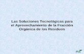 Presentación de PowerPoint - fundacionenergia.es 06/S.Cortes 280606.pdf · Fermentación Anaeróbia o Biometanización ... manual de productos valorizables Residuo no valorizable