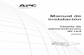 Manual de instalación - - APC USA · Acceso remoto a la interfaz de línea de comandos. . . . . . 8 ... la dirección IP, la máscara de subred y la puerta de enlace predeterminada