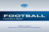 Contenido. - oficiales.org de Reglas/Reglas_NCAA.pdf · El comité de Reglas de fútbol de la NCAA tiene un extraordinario orgullo en el Código de fútbol americano, ... juego y