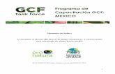 Programa de Capacitación GCF: MEXICO · explorar los ejemplos de certificaciones jurisdiccionales de cero deforestación para evaluar, a través de un trabajo por equipos, la viabilidad