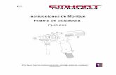 Instrucciones de Montaje Pistola de Soldadura PLM 200 · 2011-02-02 · 7.5.2 Alimentador ETF con unidad de mando y energía DCE: ... 8 Control del enclavamiento del tubo flexible