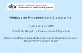 Medidas de Mitigacion para Cloropicrina - cdpr.ca.gov · • La cloropicrina se inyecta en el suelo con un tractor o se aplica a través de irrigación ... comentarios y correcciones