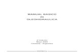 Manual de Básico de Oleohidráulicafiles.tecnica8electromecanica.webnode.com/...de_Oleohidraulica... · OLEOHIDRAULICA 2º Edición Mayo 2005 Córdoba - Argentina. Indice Indice