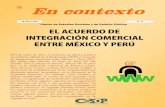 El acuerdo de integración comercial entre México y Perú€¦ · México: el TLC bilateral como víctima ... acuerdos, el Ejecutivo decretó la reducción unilateral de aranceles