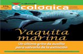 Vauita - jornada.com.mx · mente los mexicanos, saben que la vaquita es la especie de mamífero en mayor peligro de extinción. ... En particular, una investiga-