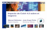 Impacto de Cobit 4.0 sobre el negocio - CCISAccisa.com.mx/InfoCCISA/Archivo/Impacto de Cobit 4.0 sobre el... · En respuesta a esos cambios, CobiT ha evolucionado de ser una herramienta