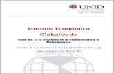 Entorno Económico Globalizado - moodle2.unid.edu.mxmoodle2.unid.edu.mx/dts_cursos_mdl/pos/MD/EG/S06/... · Las fuerzas conductoras o restrictivas que gobiernan los variados entornos