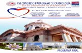 XVI CONGRESO PARAGUAYO DE CARDIOLOGÍA 2015solaci.org/wp-content/uploads/2015/06/programa_jornadas_paraguay... · ideas sobre todas aquellas cuestiones vinculadas a nuestra especialidad,