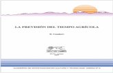 LA PREVISION DEL TIEMPO AGRICOLA · 2012-11-15 · en la parte céntrica del ámbito jurisdiccional del distrito de Pilcuyo, provincia de Chucuito y ... El clima en la zona circunlacustre