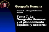 Tema 7. La Geografía Humana y el planeamiento espacial y ...titulaciongeografia-sevilla.es/contenidos/profesores/materiales/... · Fuente: Méndez, R. (1988): “Estructuras políticas