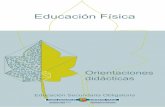 Educación Física - Euskadi.eus · 2 2. CARACTERIZACIÓN DE LA MATERIA ¿Que aporta la Educación Física al proceso educativo? La finalidad de la Educación Obligatoria es el desarrollo
