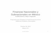 Finanzas Nacionales y Subnacionales en México GUAJARD… · Finanzas Nacionales y Subnacionales en México Fortalecimiento y Mayor Integración Propuestas para Fortalecer el Perfil