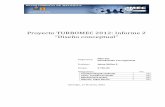 Proyecto TURBOMEC 2012: Informe 2 Diseño conceptual · Proyecto TURBOMEC 2012: “Diseño Conceptual” Introducción a la Ingeniería Grupo: S-TM_05 4 2. Funciones y restricciones