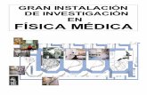 GRAN INSTALACIÓN DE INVESTIGACIÓN EN …ific.uv.es/~ifimed/docs/IFIMED-Description.pdf · - Minicámara gamma para la glándula tiroides, que actualmente comercializa la empresa