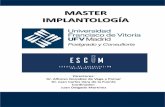 Máster en implantologia y rehabilitación oral - …postgrado.ufv.es/wp-content/uploads/2017/12/Programa-Maìster-UFV... · MÁSTER EN CIRUGÍA BUCAL E IMPLANTOLOGÍA UFV 2018 -