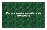 Manejo de tablero de Wordpress - Recursos … · Manejo básico de tablero de ... una imagen superior en el blog, los hay de diversos estilos y opciones. ... categorías y demás