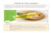 Helado de Tofu y Jengibre - dietistasynutricion.com · de jengibre confitado ELABORACIÓN: 1. En una olla poner la bebida de soja, el tofu desmenuzado, el sirope de agave, los clavos