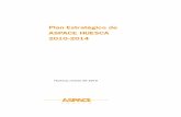 Plan Estratégico de ASPACE HUESCA 2010-2014 · Análisis DAFO 33 Ejes estratégicos Estructura organizativa Actividad Relaciones con el entorno Comunicación e imagen ... supone