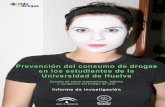 Prevención del consumo de drogas - Junta de Andalucía€¦ · Prevención del consumo de drogas en los estudiantes de la Universidad de Huelva Estudio de sus motivaciones, hábitos