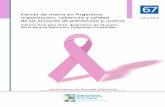 Cáncer de mama en Argentina: organización, cobertura · para que este estudio fuera posible. Y, especialmente, a todos los referentes provinciales y a los profesionales in- volucrados