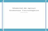 Material de apoyo Sistemas Tecnológicos - EEST Nº3escuelatecnica3.com.ar/documentos/Sistemas_Tecnologicos.pdf · Tipos de sistemas Los sistemas, conjunto de elementos en interacción