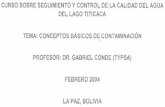 alt-perubolivia.orgalt-perubolivia.org/web_lago/WEB_LT/cursos/scann_conde/conceptos... · curso sobre seguimiento y control de la calidad del agua del lago titicaca tema: conceptos
